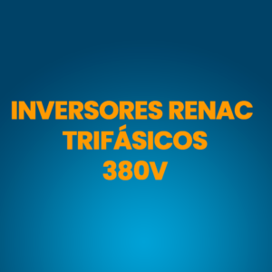 Inversores RENAC Trifásicos 380V